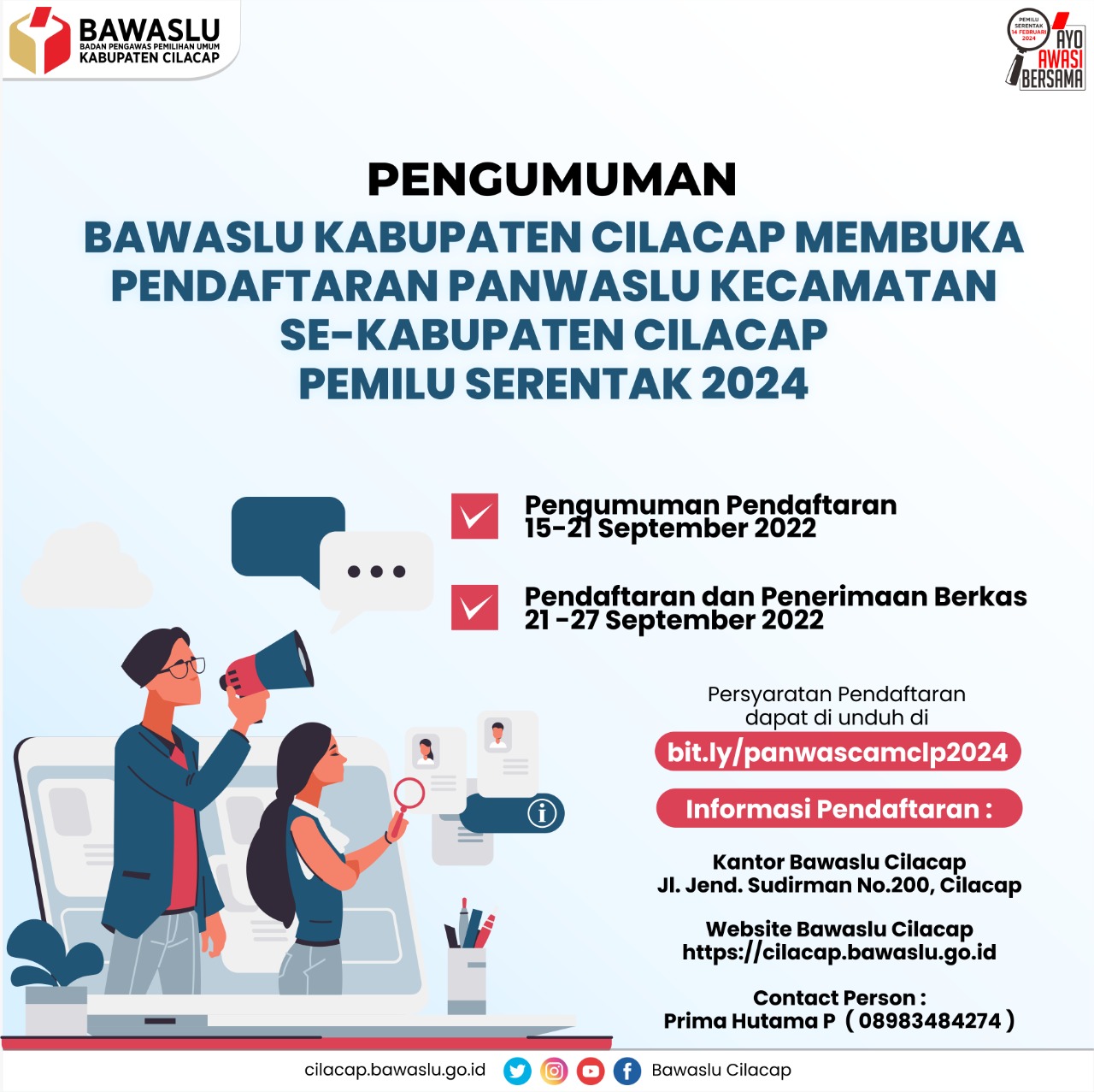 Pembukaan Pendaftaran Panwaslu Kecamatan Se-Kabupaten Cilacap