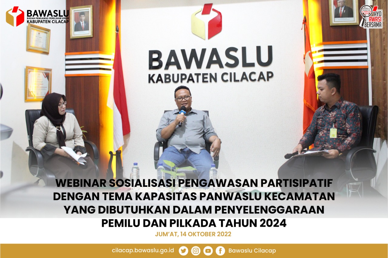 Webinar "Kapasitas Panwaslu Kecamatan yang dibutuhkan dalam Penyelenggaraan Pemilu dan Pilkada tahun 2024"