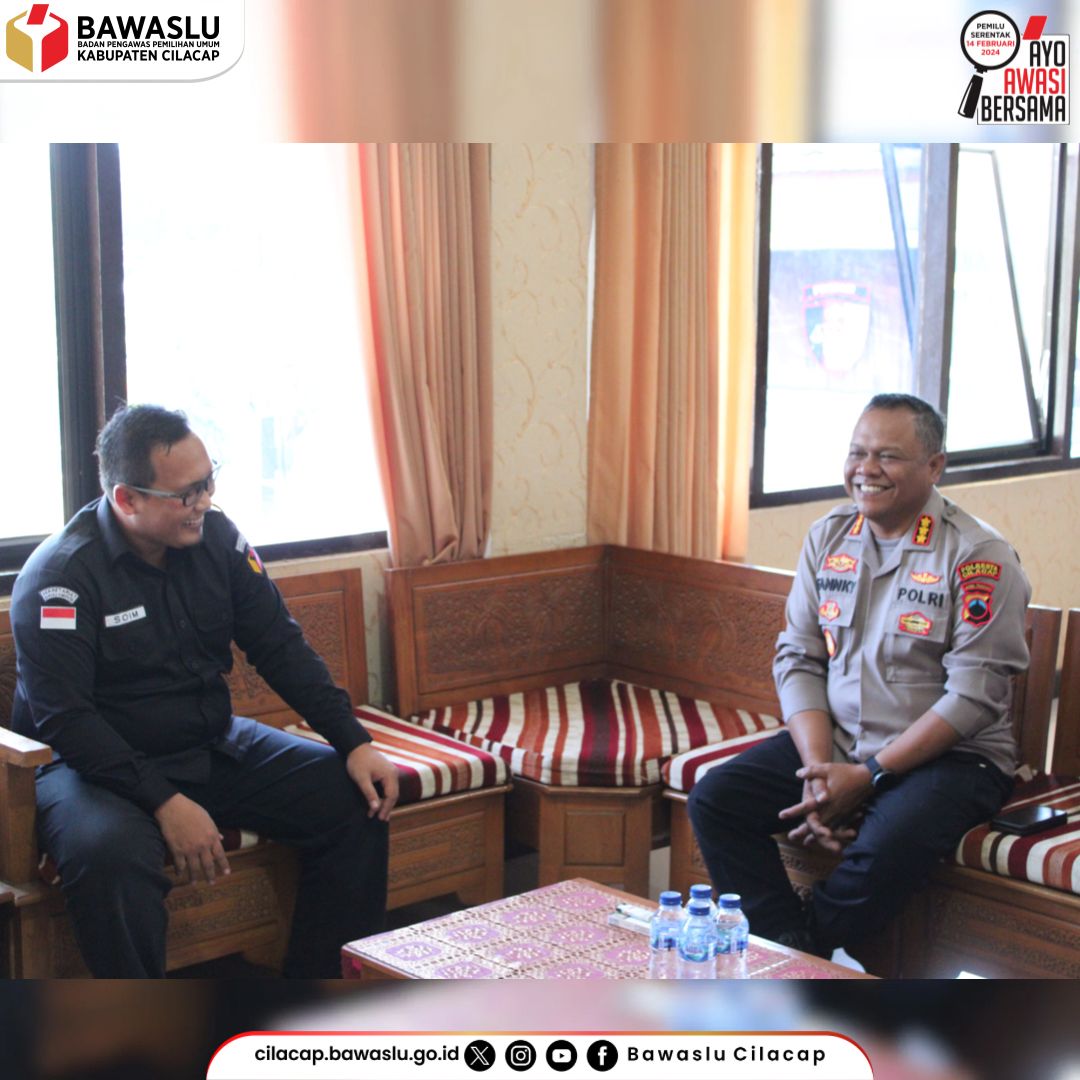 Bawaslu Audiensi dengan Kapolresta Cilacap Fannky Ani Sugiarto, S.I.K,. M.Si.