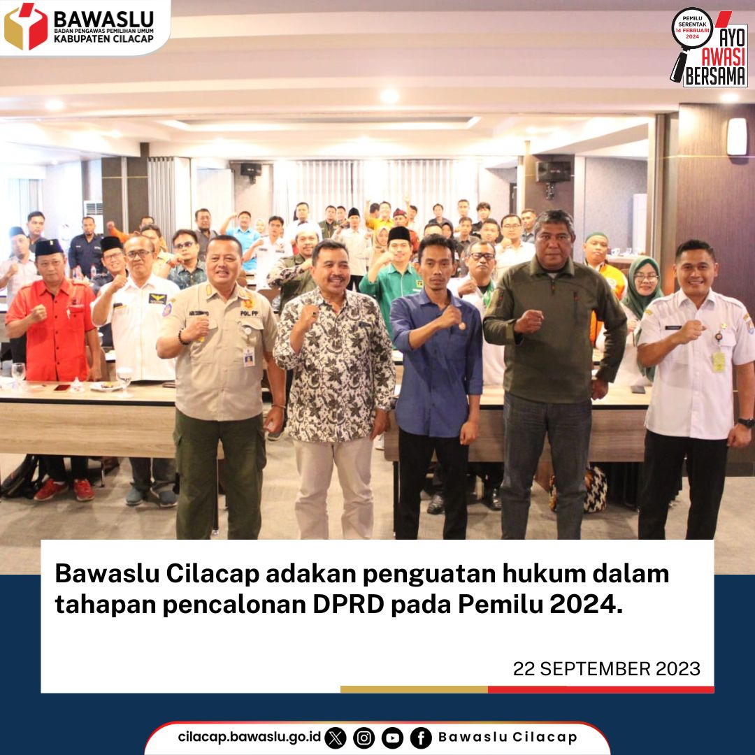 Penguatan Hukum dalam Mengawal Tahapan Pencalonan Anggota DPRD pada Pemilu Tahun 2024.