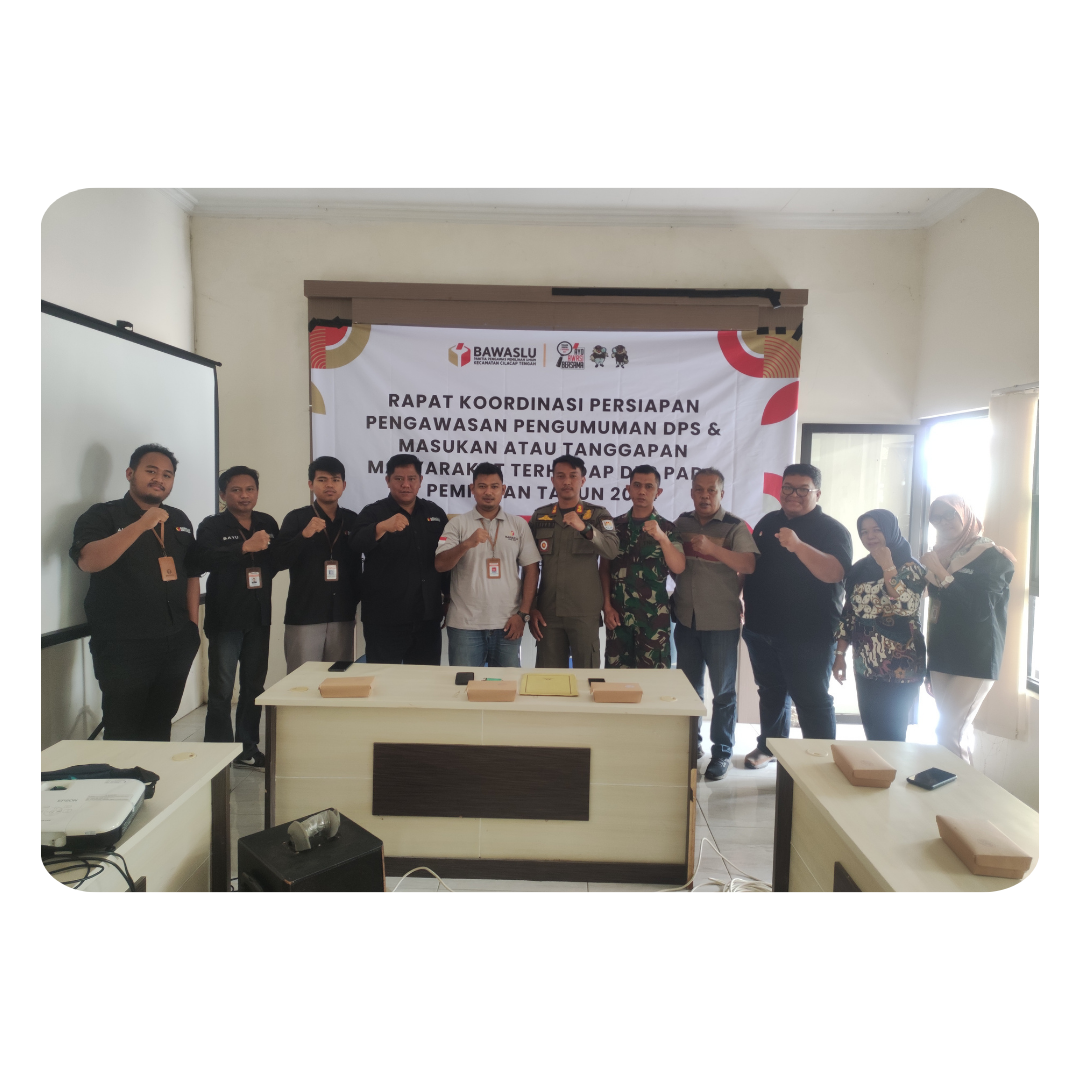 Panwascam Cilacap Tengah Laksanakan Rakor Persiapan Pengawasan Pengumuman DPS 
