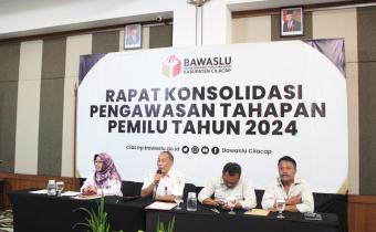 Persiapan Menghadapi Tahapan Mutarlih, Bawaslu Kabupaten Cilacap Mengadakan Rapat Konsolidasi Pengawasan Tahapan Pemilu Serentak 2024