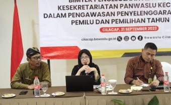 Bimbingan Teknis Pengelolaan Administrasi Kesekretariatan Panwaslu Kecamatan Dalam Pengawasan Penyelenggaraan Tahapan Pemilu Tahun 2024